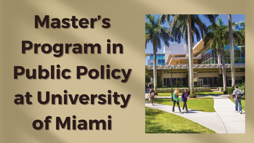M.P.P. Master of Public Policy at University of Miami
