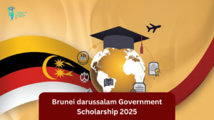 ব্রুনেই দারুসসালাম গভর্নমেন্ট স্কলারশিপ 2025